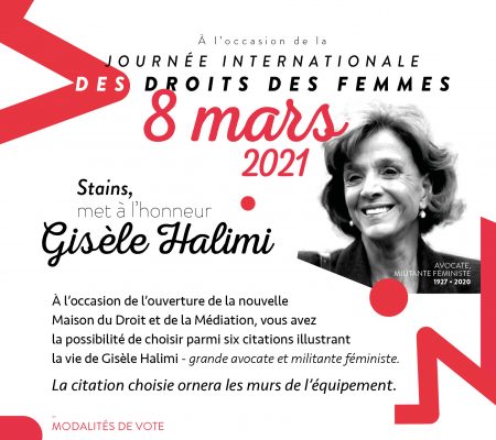 Votez pour la future citation qui ornera la future Maison du Droit et de la Médiation "Gisèle Halimi" - Ville de Stains