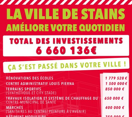 La ville de Stains améliore votre quotidien - Total des investissements : 6 660 136€ - Ville de Stains